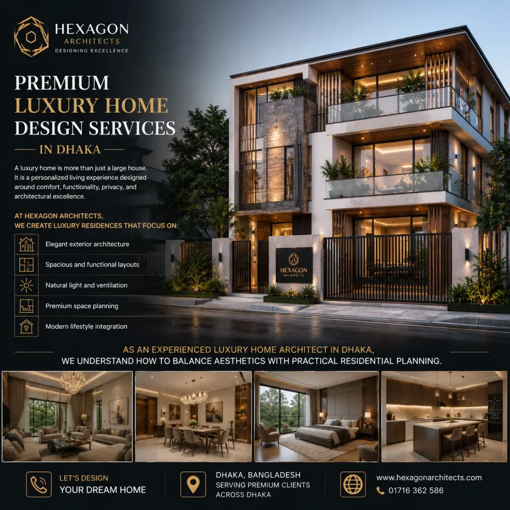PREMIUM LUXURY HOME DESIGN SERVICES IN DHAKA